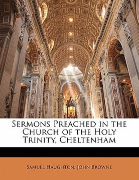 portada sermons preached in the church of the holy trinity, cheltenham (en Inglés)