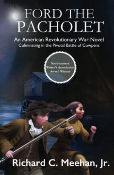 portada Ford the Pacholet: An American Revolutionary war Novel Culminating in the Pivotal Battle of Cowpens (en Inglés)
