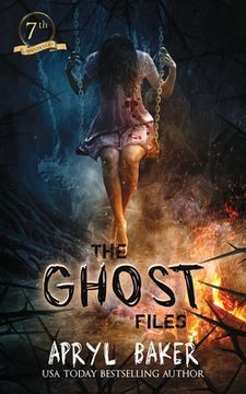 portada The Ghost Files - 7th Anniversary Edition (en Inglés)
