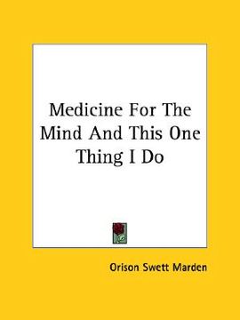 portada medicine for the mind and this one thing i do