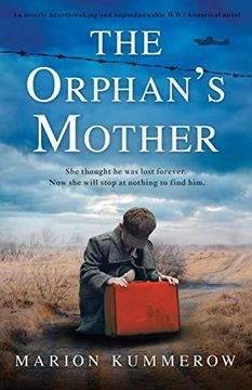 portada The Orphan's Mother: An Utterly Heartbreaking and Unputdownable ww2 Historical Novel (in English)