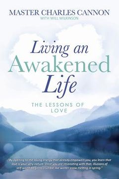 portada Living an Awakened Life: The Lessons of Love (in English)
