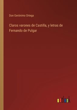 portada Claros varones de Castilla, y letras de Fernando de Pulgar (in Spanish)