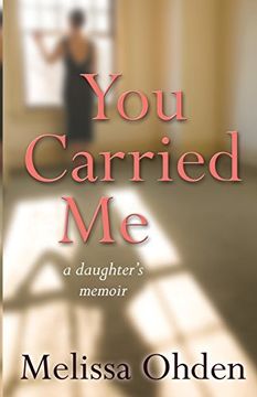 portada You Carried Me: A daughter's memoir