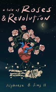 portada A Tale of Roses: & Revolution (en Inglés)