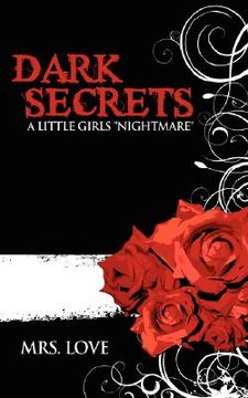 portada dark secrets: a little girls " nightmare" (in English)