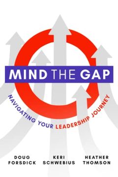 portada Mind the Gap: Navigating Your Leadership Journey (en Inglés)