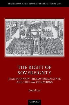 portada The Right of Sovereignty: Jean Bodin on the Sovereign State and the law of Nations (The History and Theory of International Law) (in English)