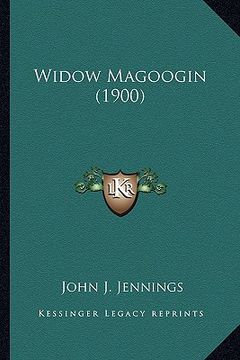 portada widow magoogin (1900) (en Inglés)