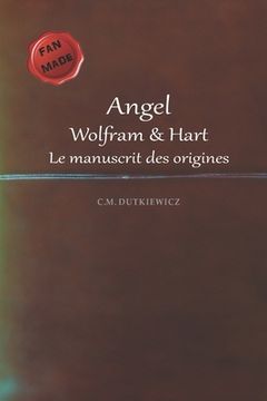 portada Angel: Le manuscrit des origines (en Francés)