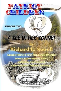 portada Patriot Children Episode Two A Bee In Her Bonnet (in English)