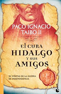 portada El Cura Hidalgo y sus Amigos (in Spanish)