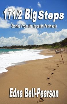 portada 17 1/2 Big Steps: Stories From the Yucatan Peninsula