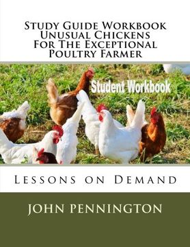 portada Study Guide Workbook Unusual Chickens for the Exceptional Poultry Farmer: Lessons on Demand (en Inglés)