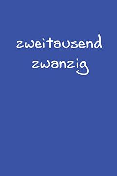 portada Zweitausend Zwanzig: Lebensplaner 2020 a5 Blau (en Alemán)