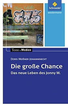 portada Texte. Medien: Die Große Chance, Textausgabe mit Materialien (in German)