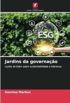 portada Jardins da Governação: Lições do Eden Sobre Sustentabilidade e Liderança (en Portugués)