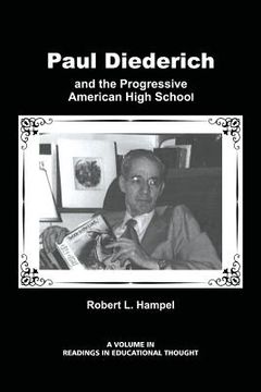 portada Paul Diederich and the Progressive American High School (en Inglés)