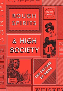 portada Rough Spirits & High Society: The Culture of Drink