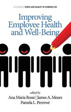 portada Improving Employee Health and Well Being (Hc) (en Inglés)