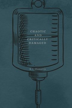 portada Chaotic and Critically Damaged