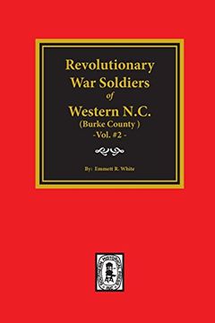 portada (Burke County, nc ) Revolutionary war Soldiers of Western North Carolina - Vol. #2 (en Inglés)