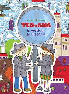 portada Teo y ana Investigan la Historia (in Spanish)