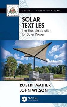 portada Solar Textiles: The Flexible Solution for Solar Power (Textile Institute Professional Publications) (en Inglés)