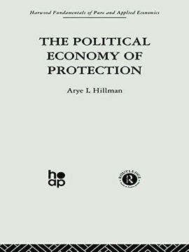 portada The Political Economy of Protection (en Inglés)