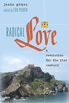 portada Radical Love: A Revolution for the 21 st  Century (Teaching Contemporary Scholars)