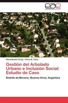 portada gesti n del arbolado urbano e inclusi n social: estudio de caso (en Inglés)