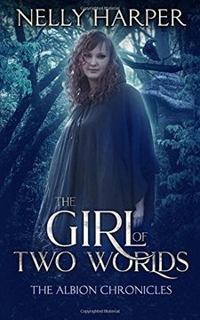 portada The Girl of Two Worlds: Volume 1 (The Albion Chronicles)