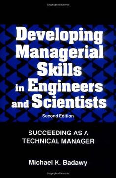 portada Developing Managerial Skills in Engineers and Scientists: Succeeding as a Technical Manager (en Inglés)