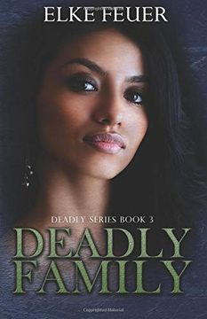 portada Deadly Family (Deadly Series) (Volume 3) (en Inglés)