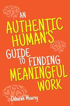 portada An Authentic Human'S Guide to Finding Meaningful Work (in English)