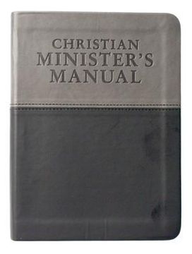 portada christian minister`s manual-updated and expanded duotone edition (en Inglés)