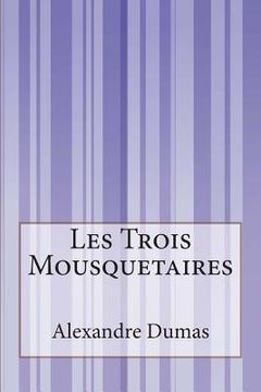 portada Les Trois Mousquetaires (en Francés)