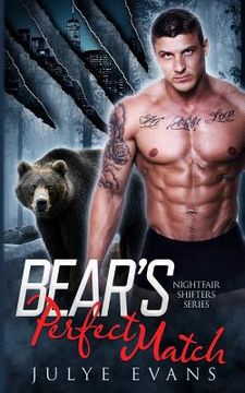 portada Bear's Perfect Match: Nightfair Shifters Series, a BWWM romance (en Inglés)
