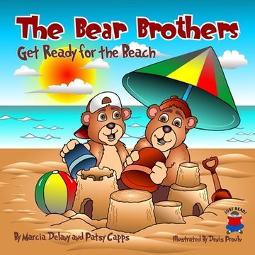 portada The Bear Brothers Get Ready for the Beach (en Inglés)