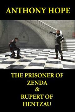 portada The Prisoner of Zenda & Rupert of Hentzau: Anthony Hope Combo (en Inglés)