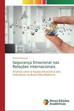 portada Segurança Emocional nas Relações Internacionais: Análise Sobre a Saúde Emocional dos Indivíduos no Brasil Pós-Moderno