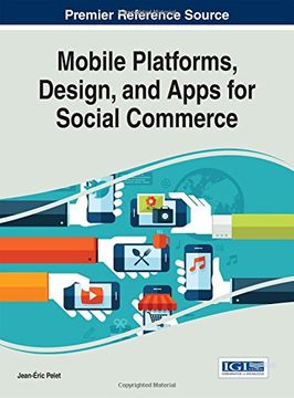 portada Mobile Platforms, Design, and Apps for Social Commerce (Advances in E-business Research) (en Inglés)