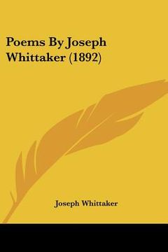 portada poems by joseph whittaker (1892) (en Inglés)