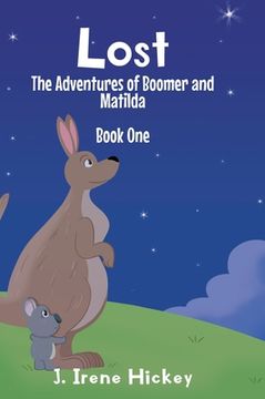 portada Lost: The Adventures of Boomer and Matilda (en Inglés)