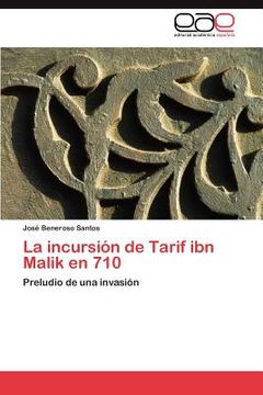 portada la incursi n de tarif ibn malik en 710 (in Spanish)