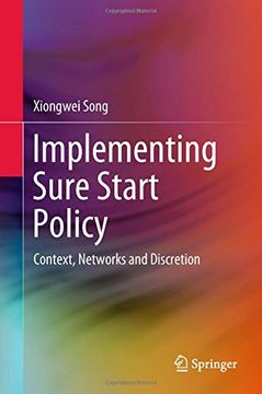 portada Implementing Sure Start Policy: Context, Networks and Discretion