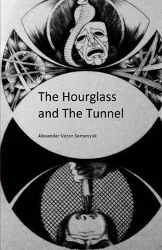 portada The hourglass and the tunnel