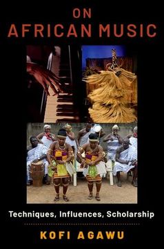 portada On African Music: Techniques, Influences, Scholarship (en Inglés)