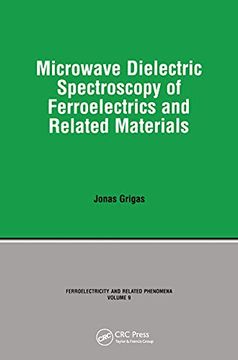 portada Microwave Dielectric Spectroscopy of Ferroelectrics and Related Materials (Ferroelectricity and Related Phenomena) (en Inglés)