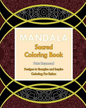 portada Sacred Mandala: Designs to Energize and Inspire (Coloring for Relax) (en Inglés)